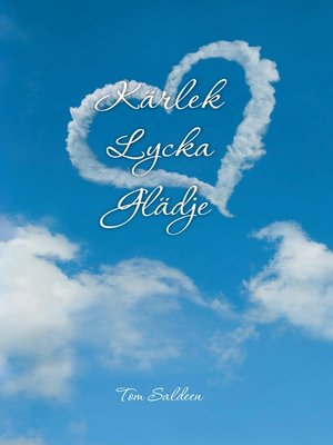 cover image of Kärlek Lycka Glädje